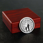 From Dad to Daughter - Stainless Steel EDC Keepsake Coin