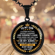 Mom to Son - Carry You in My Heart - Graphic Medallion Necklace