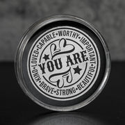 YOU ARE - Stainless Steel EDC Keepsake Coin