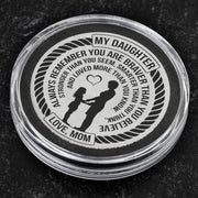 From Mom to Daughter - Stainless Steel EDC Keepsake Coin