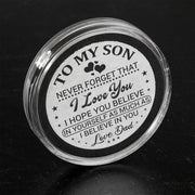 From Dad to Son - Never Forget That I Love You - Stainless Steel EDC Keepsake Coin