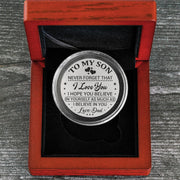 From Dad to Son - Never Forget That I Love You - Stainless Steel EDC Keepsake Coin